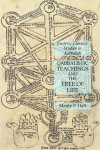 bokomslag Qabbalistic Teachings and the Tree of Life