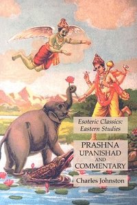 bokomslag Prashna Upanishad and Commentary