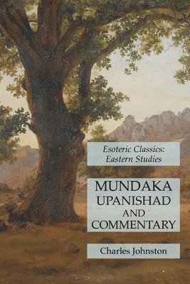 Mundaka Upanishad and Commentary 1