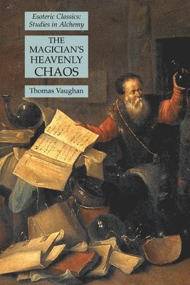 Thomas Vaughan - Magician's Heavenly Chaos, Häftad