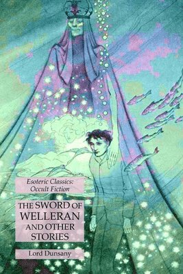 The Sword of Welleran and Other Stories 1