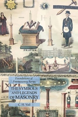 bokomslag Symbols and Legends of Masonry