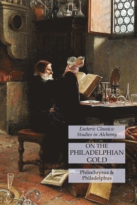 bokomslag On the Philadelphian Gold
