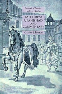 bokomslag Taittiriya Upanishad and Commentary