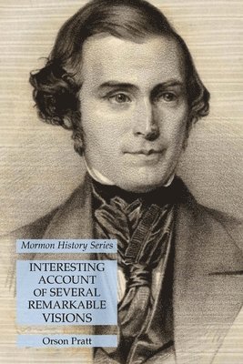 bokomslag Interesting Account of Several Remarkable Visions
