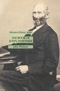 bokomslag The Book of John Whitmer
