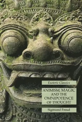 Sigmund Freud - Animism, Magic and the Omnipotence of Thought, Häftad. Tillgänglighet: Lägg i varukorg