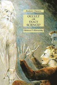 bokomslag Occult or Exact Science?