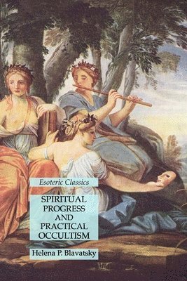 bokomslag Spiritual Progress and Practical Occultism