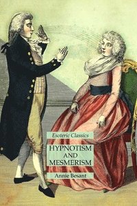 bokomslag Hypnotism and Mesmerism