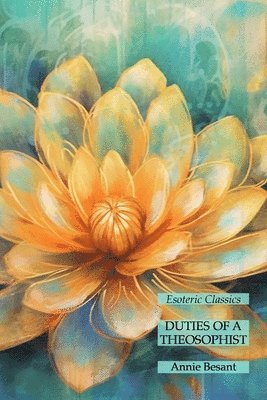 bokomslag Duties of a Theosophist