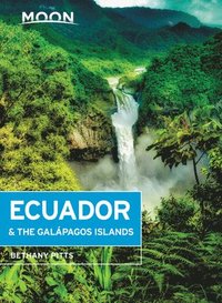 bokomslag Moon Ecuador & the Galapagos Islands (Seventh Edition)