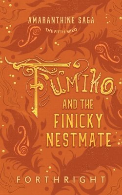 Fumiko and the Finicky Nestmate 1