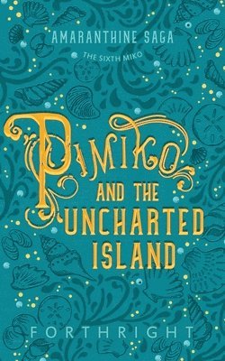 Pimiko and the Uncharted Island 1