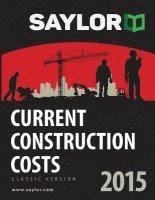 bokomslag Saylor Current Construction Costs 2015