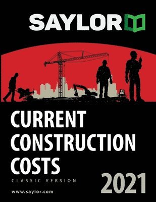 bokomslag Saylor Current Construction Costs 2021