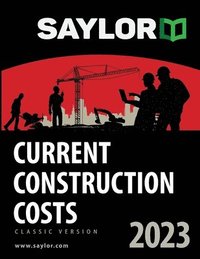 bokomslag Saylor Current Construction Costs 2023