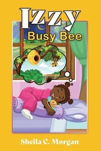 bokomslag Izzy Busy Bee
