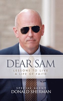 Dear Sam: How to Live with Courageous Confidence