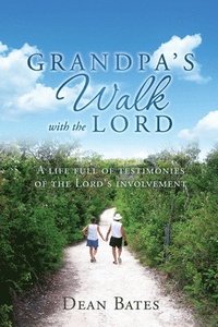 bokomslag Grandpa's Walk with the Lord