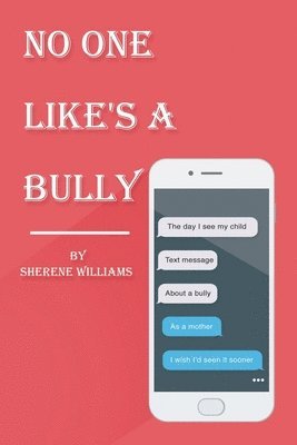 No One Like's A Bully 1