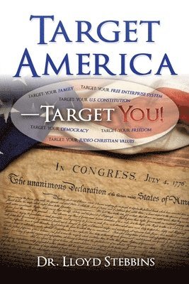 Lloyd Stebbins, Dr. Lloyd Stebbins - Target America-Target You!, Häftad