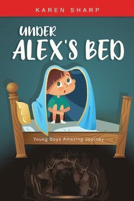 Under Alex's Bed 1