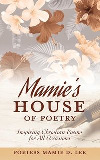 bokomslag Mamie's House of Poetry