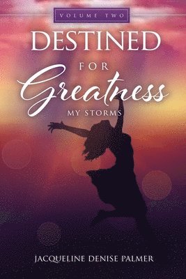 Destined for Greatness Volume Two