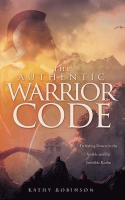 bokomslag Authentic Warrior Code