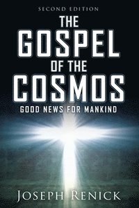 bokomslag The Gospel of the Cosmos