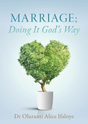 Marriage; Doing It God's Way 1