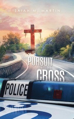 The Pursuit of the Cross 1