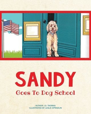 bokomslag Sandy Goes to Dog School