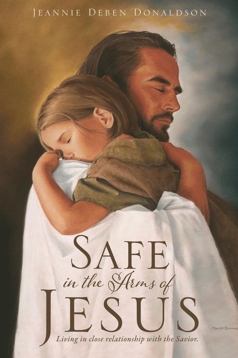 Safe in the Arms of Jesus 1