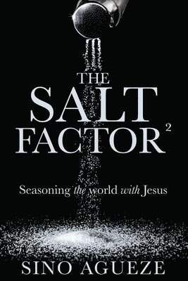 bokomslag The Salt Factor ²