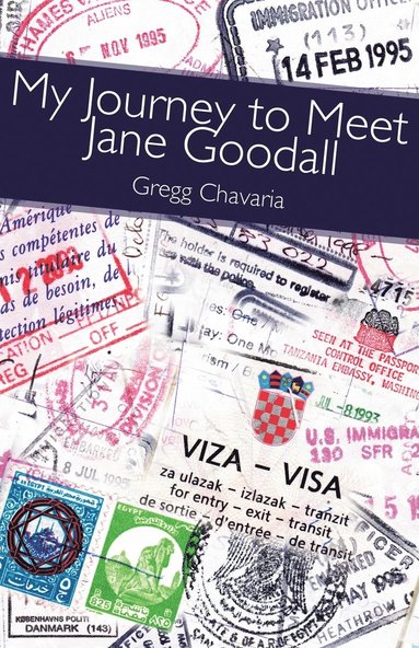 Gregg Chavaria - My Journey to Meet Jane Goodall, Häftad