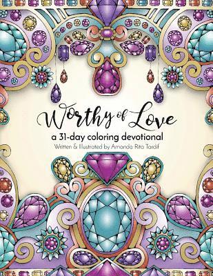 Amanda Rita Tardif - Worthy of Love, Häftad