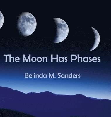 The Moon Has Phases 1