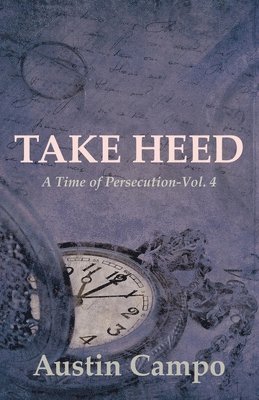 Take Heed Volume 4 1