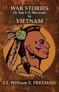 bokomslag War Stories of the U.S. Military in Vietnam