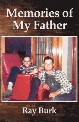 Ray Burk - Memories of My Father, Häftad