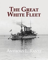 bokomslag The Great White Fleet