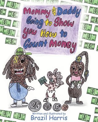 bokomslag Mommy and Daddy Going to Show You How to Count Money