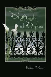 bokomslag Of Angels and Orphans