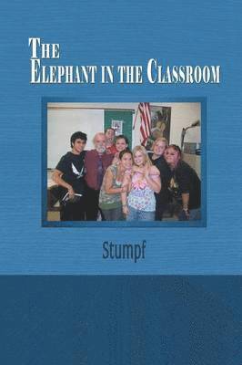 Stumpf - Elephant in the Classroom, Häftad