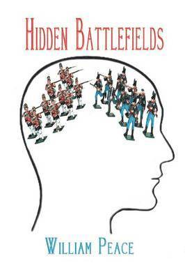 William Peace - Hidden Battlefields, Häftad