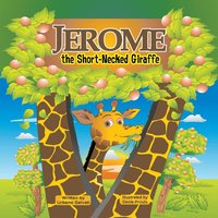 bokomslag Jerome, the Short-Necked Giraffe