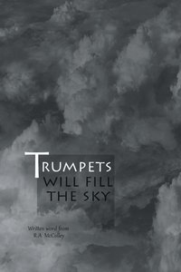bokomslag Trumpets will fill the sky