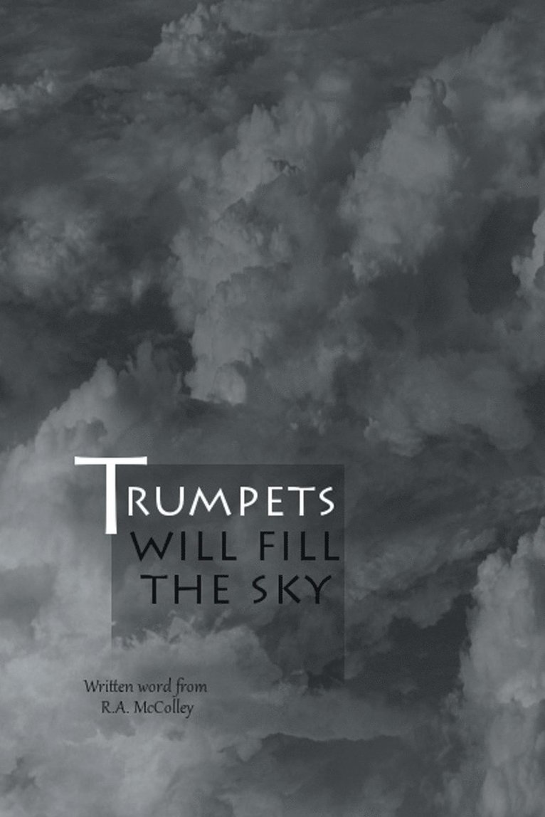 Trumpets will fill the sky 1